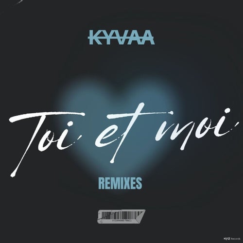 Toi et Moi (Remixes)