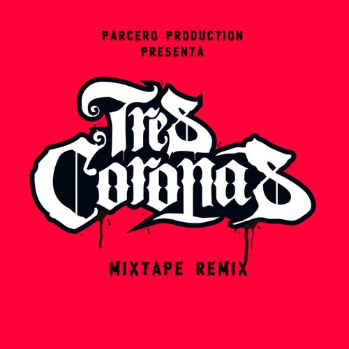 Mixetape Remix