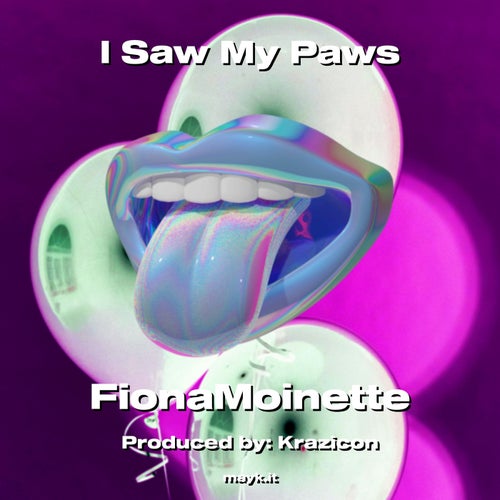 I Saw My Paws