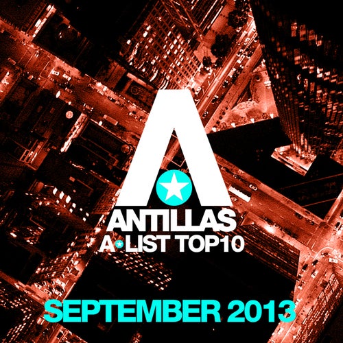 Antillas A-List Top 10 - September 2013