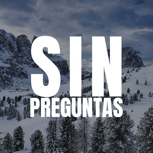 sin preguntas