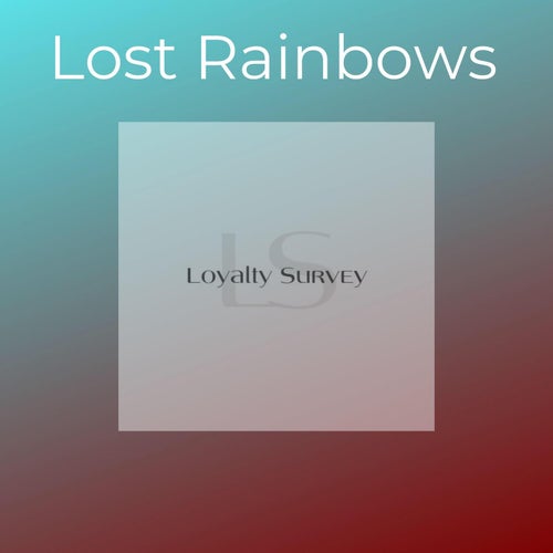 Lost Rainbows