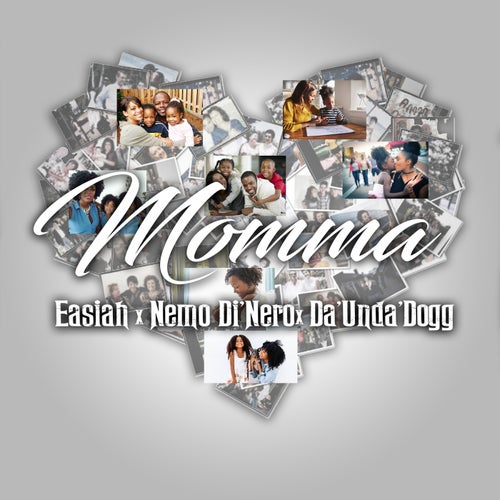 Momma  (feat. Nemo Di'Nero & Da'Unda'Dogg)