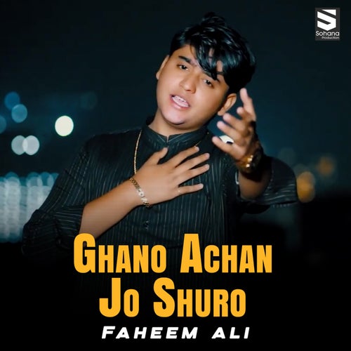 Ghano Achan Jo Shuro
