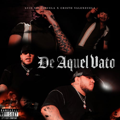 De Aquel Vato