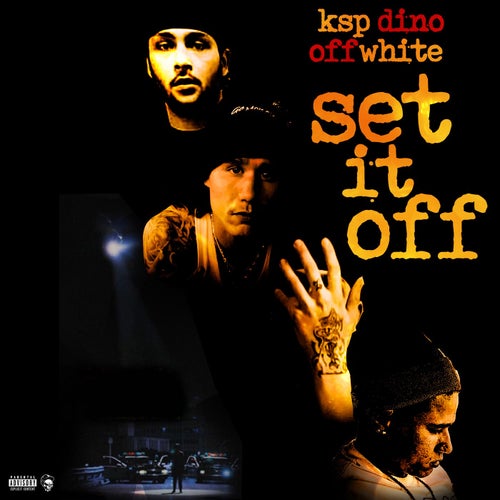 Set It Off (feat. KSPDino)