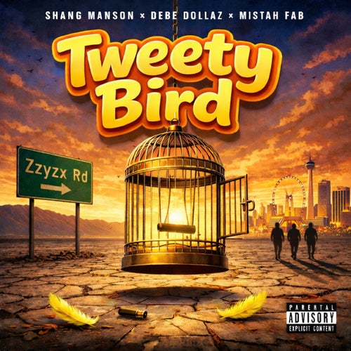 Tweety Bird (feat. Mistah Fab)