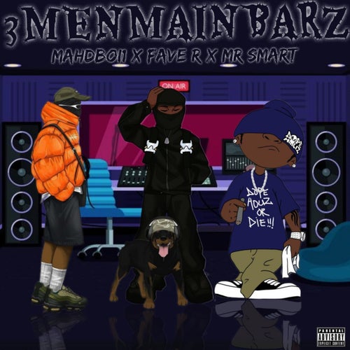 3MENMAINBARZ (feat. FAVE R & Mr smart)