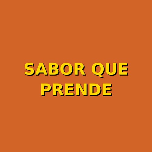 sabor que prende