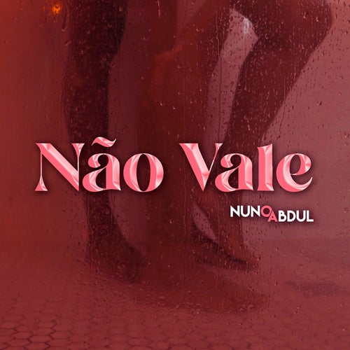 Não Vale