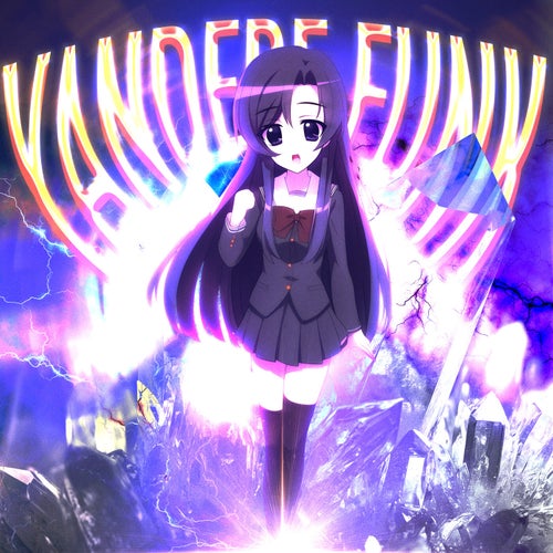 YANDERE FUNK (Versions)