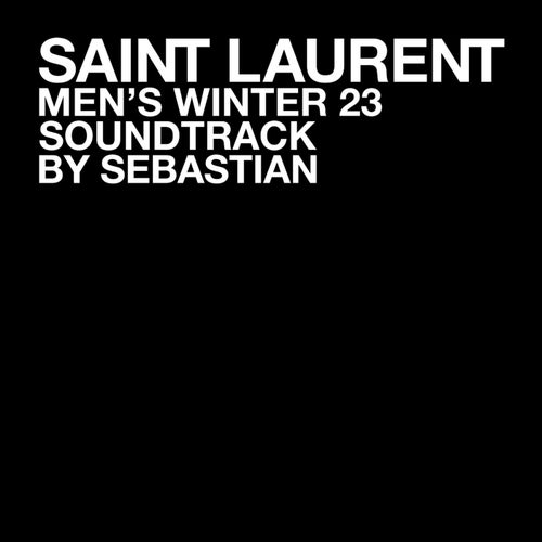 SAINT LAURENT MEN'S WINTER 23