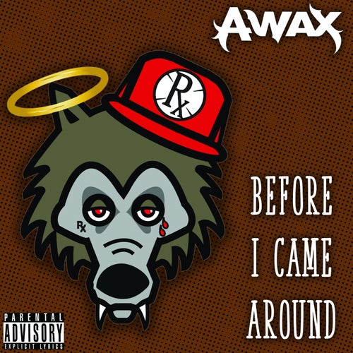 Before I Came Around