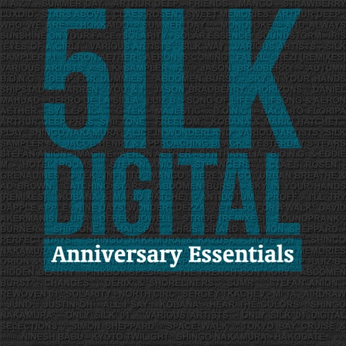 5ilk Digital Pres. Anniversary Essentials