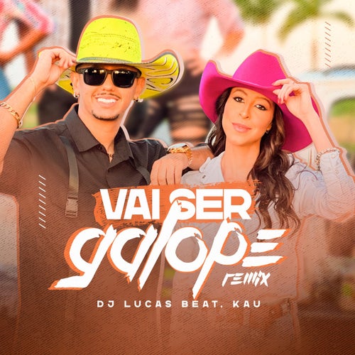 Vai Ser Galope (Remix)