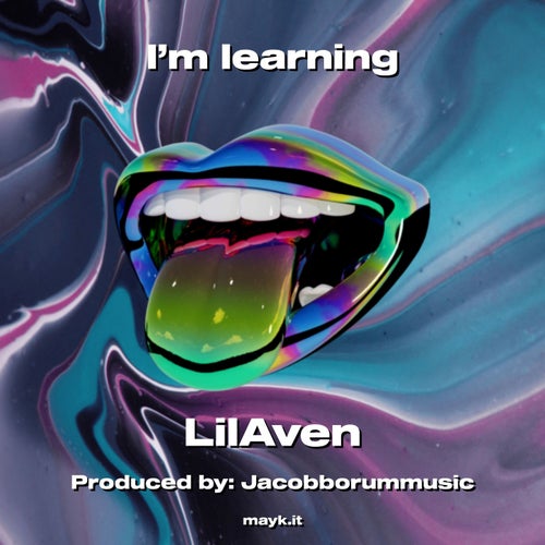 I’m learning