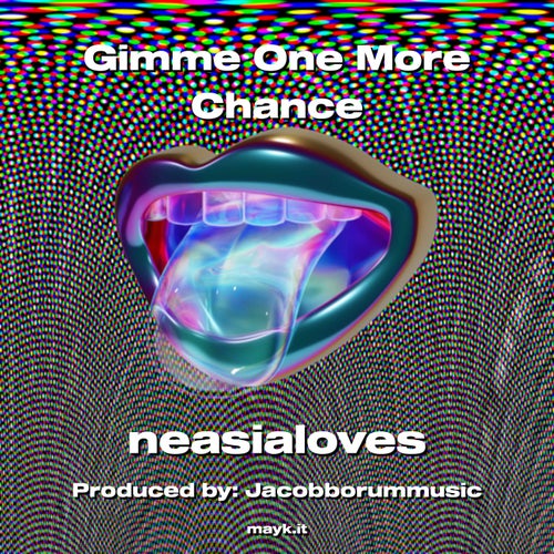 Gimme One More Chance