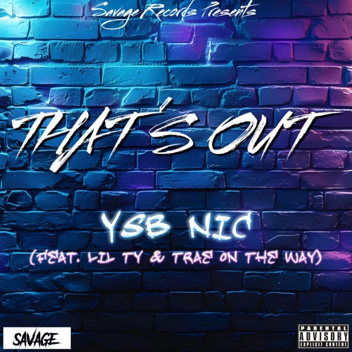 THAT'S OUT (feat. Lil Ty & Trae On The Way)