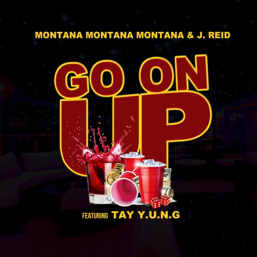 Go on Up (feat. Tay Y.U.N.G)