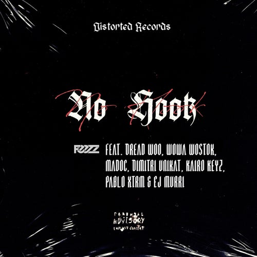 No Hook (feat. Dread Woo, Wowa Wostok, Madoc, Dimitri Unikat, Kairo Keyz, Pablo Xtrm, Ej Murri)