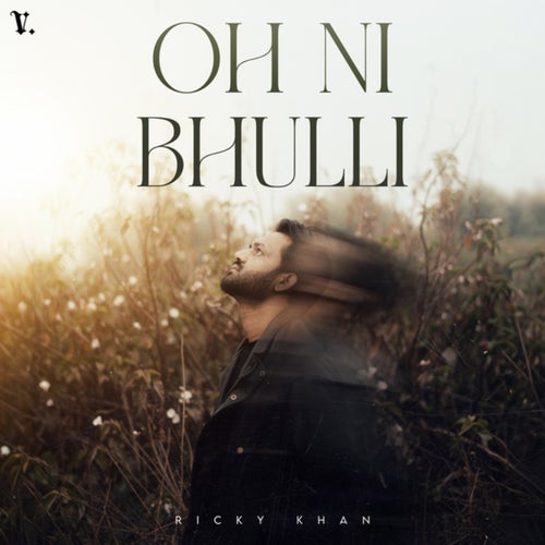 Oh Ni Bhulli
