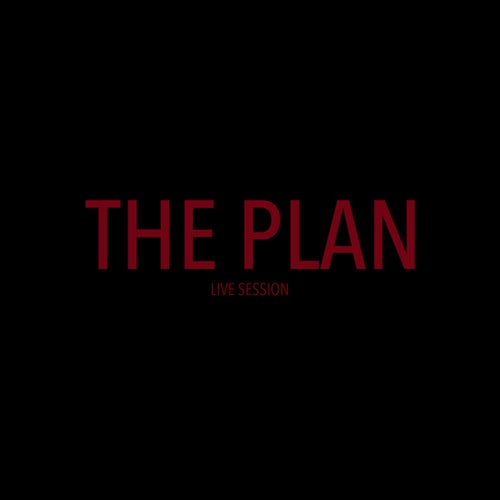 The Plan (Live Session)