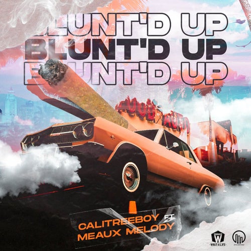 Blunt'd Up (feat. Meaux Melody)