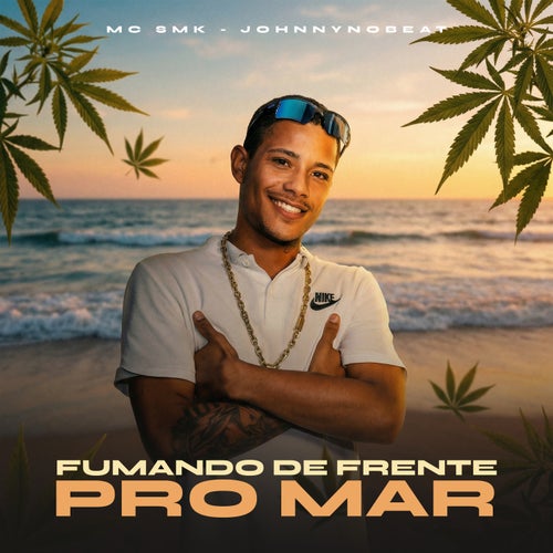 Fumando de Frente Pro Mar