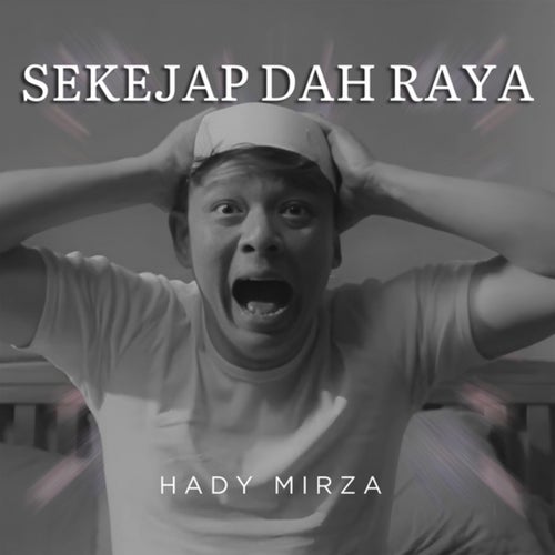 Sekejap Dah Raya