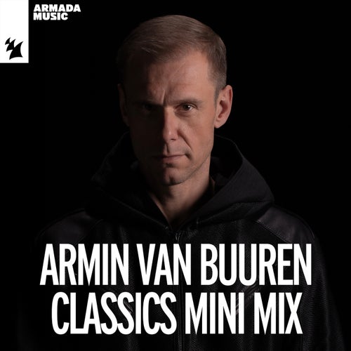 Armin van Buuren Classics Mini Mix (Extended Versions)
