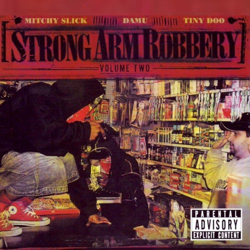 Strong Arm Robbery, Vol. 2