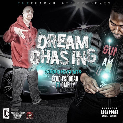 Dream Chasing (feat. Omelly)