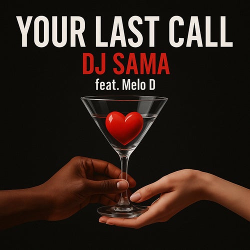 Your Last Call (Remixes) (D Funky Breaks Mix)