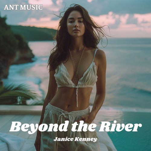 Beyond the River