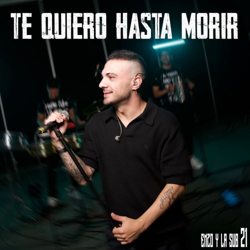Te Quiero Hasta Morir