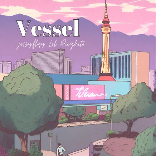 Vessel (feat. Lil Dieghito)