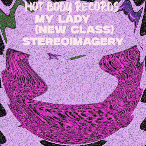 My Lady (New Class)