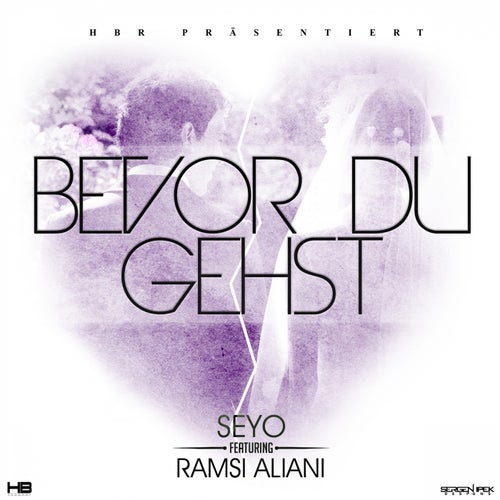 Bevor du gehst (feat. Ramsi Aliani)