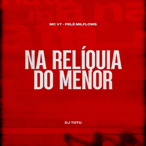 Relíquia do Menor