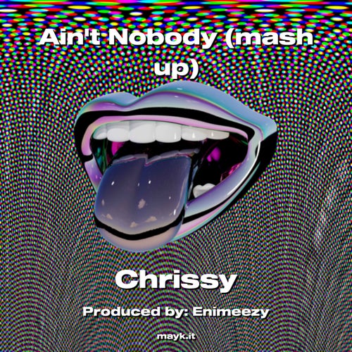 Aint Nobody (mash up)