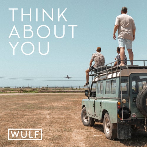 Think About You