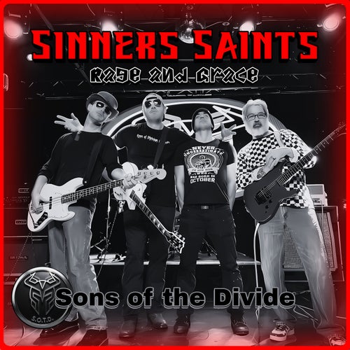Sinners Saints Rage and Grace