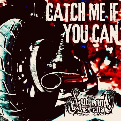 Catch Me If You Can