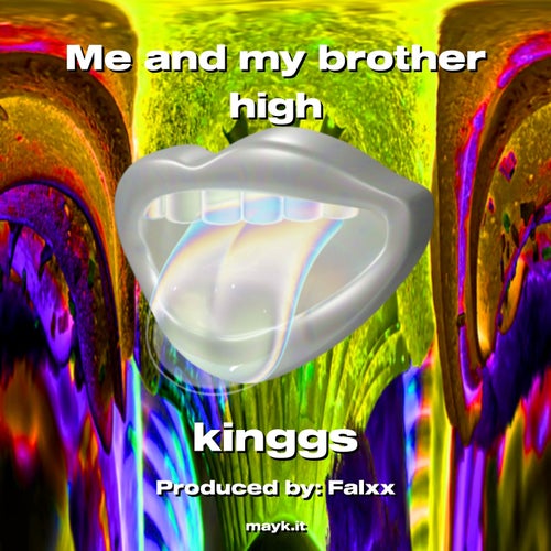 Me and my brother high