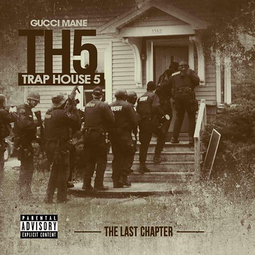 Trap House 5: The Last Chapter