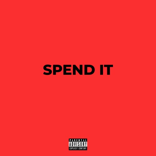 Spend It