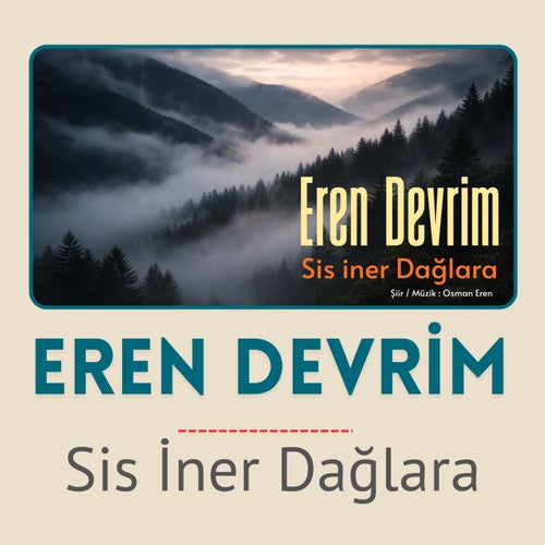Sis İner Dağlara