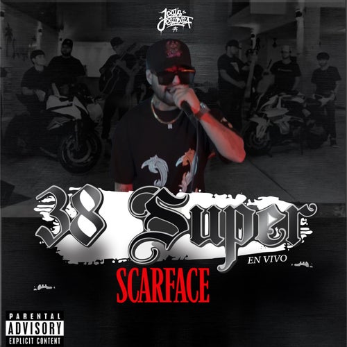 38 Super Scarface (En Vivo)