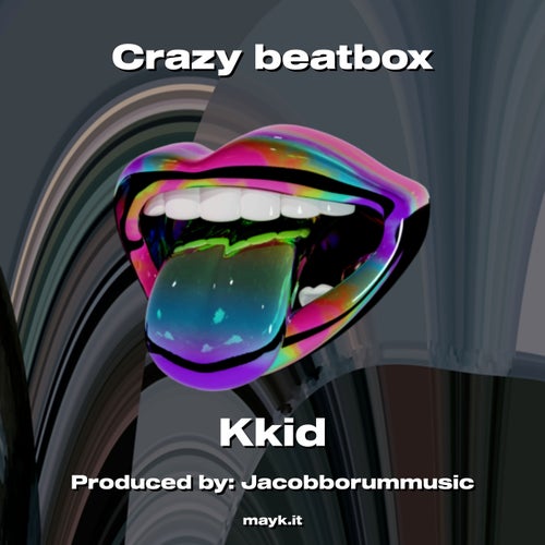 Crazy beatbox