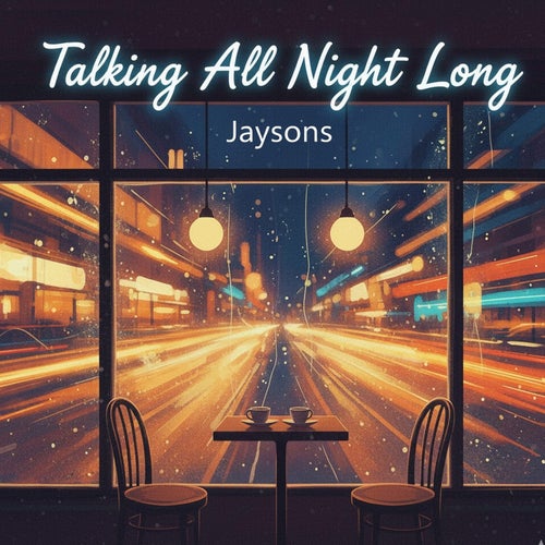 Talking All Night Long